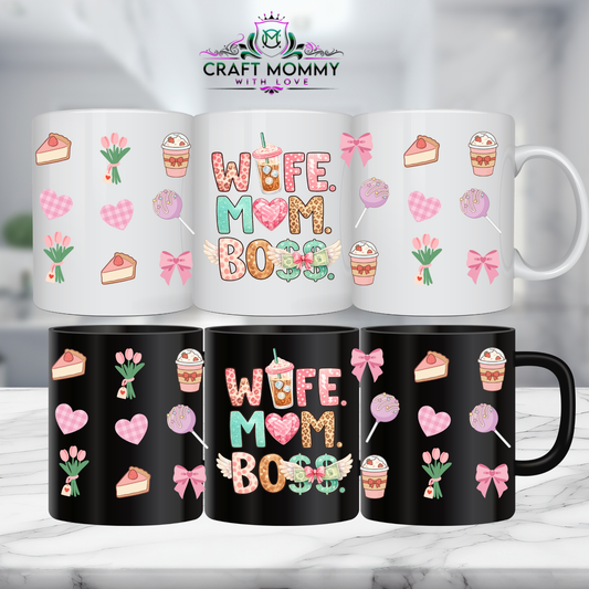 Wife Mom Boss - 11oz mug UV DTF Mug wrap