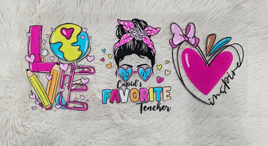 Cupid's favorite teacher love  - UV DTF WRAP