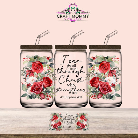 Philippians 4:13 - UV DTF Wrap 16 oz