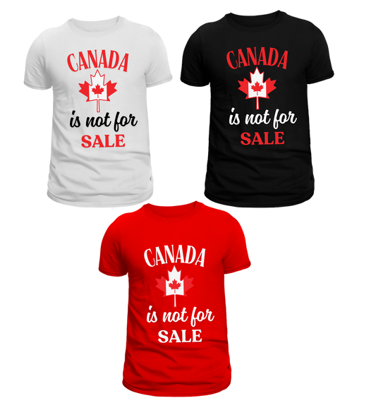 Canada is not for Sale T-shirt