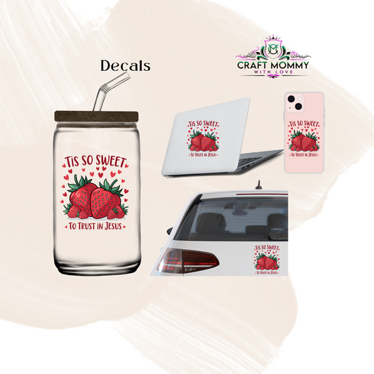 Tis so sweet to trust in Jesus - Decals Sticker