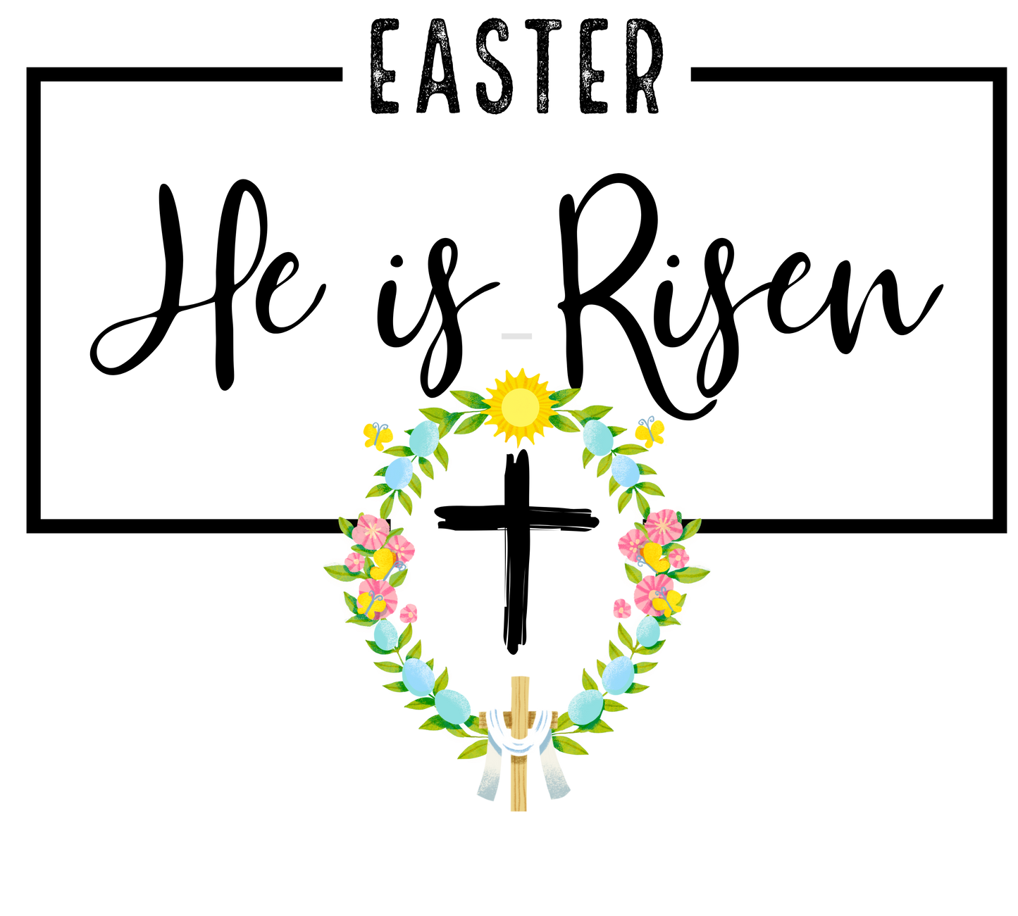 FREE  Digital Transparent PNG File- Easter He is Risen