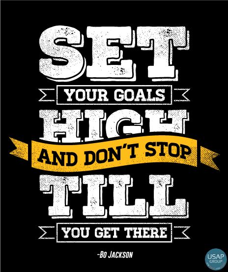 Set your Goals high and don't stop till you get there -  DTF TRANSFER Prints